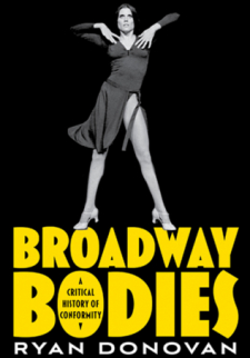 Broadway Bodies: A Critical History of Conformity